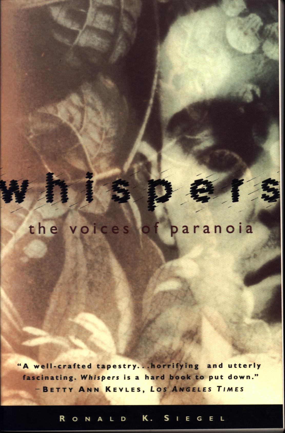 WHISPERS: the voices of paranoia.